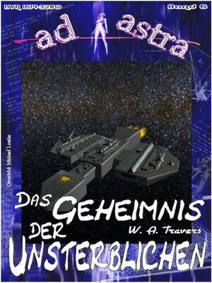 cover image of AD ASTRA 006--Das Geheimnis der Unsterblichen
